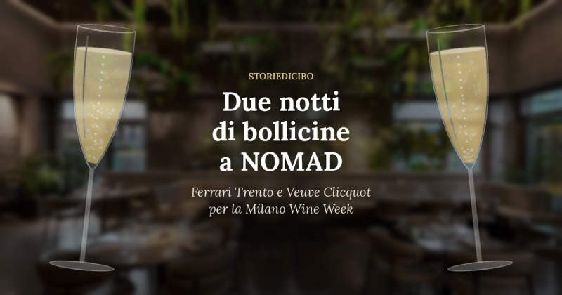 nomad milano serate wine week copertina storiedicibo